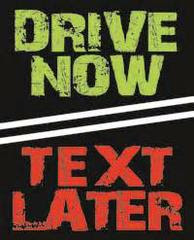 Drive Now Text Later
